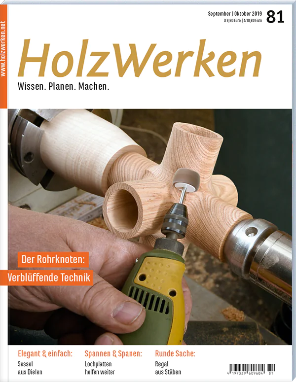 Holzwerken Ausgabe 81 September/Oktober 2019